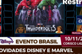 As Novidades da Disney e da Marvel em evento no Brasil