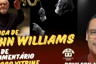 A música de John Williams - Documentário do grande compositor de trilhas sonoras